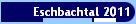 Eschbachtal 2011